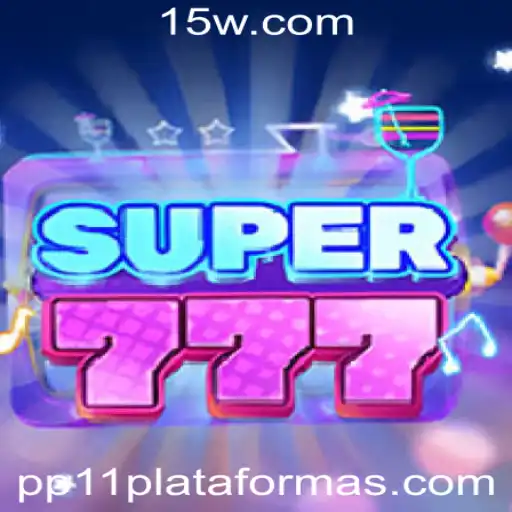 Explorando o Super777: Uma Nova Dimensão nos Jogos em PP11 Com Plataforma
